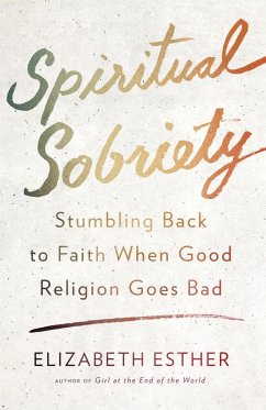 Spiritual Sobriety (eBook, ePUB) - Esther, Elizabeth