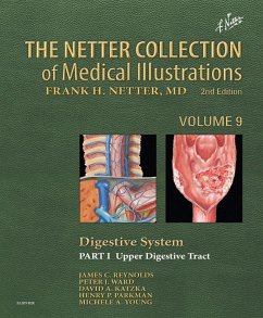 The Netter Collection of Medical Illustrations: Digestive System: Part I - The Upper Digestive Tract E-Book (eBook, ePUB) - Reynolds, James C.