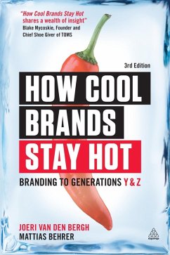 How Cool Brands Stay Hot (eBook, ePUB) - Bergh, Joeri Van Den; Behrer, Mattias