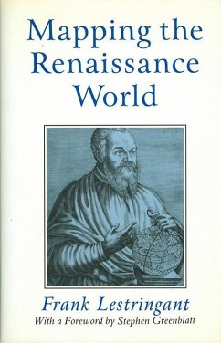 Mapping the Renaissance World (eBook, PDF) - Lestringant, Frank