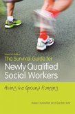The Survival Guide for Newly Qualified Social Workers, Second Edition (eBook, ePUB)