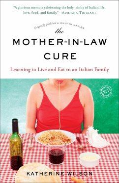 The Mother-in-Law Cure (Originally published as Only in Naples) (eBook, ePUB) - Wilson, Katherine