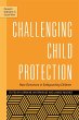 Challenging Child Protection (eBook,... - Bild 1