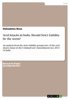 Acid Attacks in India. Should Strict Liability be the norm? (eBook, PDF) - Bose, Debadatta