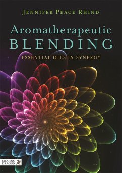 Aromatherapeutic Blending (eBook, ePUB) - Peace Rhind, Jennifer Peace