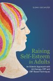 Raising Self-Esteem in Adults (eBook, ePUB)