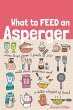What to Feed an Asperger (eBook, ePUB) - Bild 1