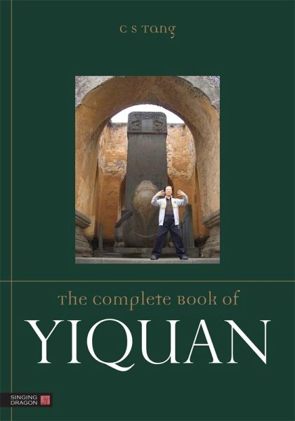 The Complete Book of Yiquan (eBook, ePUB) The Complete Book of Yiquan (eBook, ePUB)