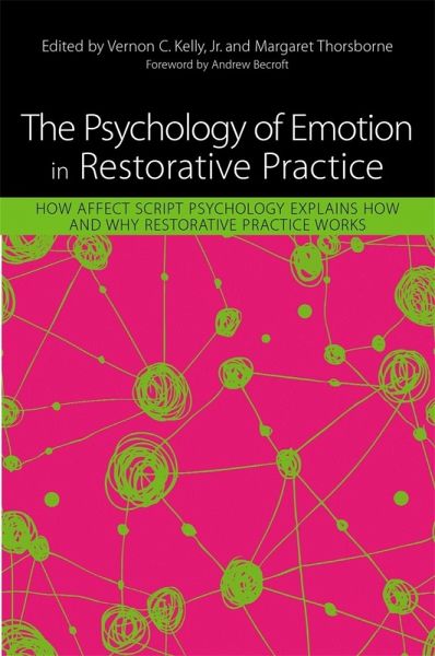 The Psychology of Emotion in Restorative Practice (eBook, ePUB) The Psychology of Emotion in Restorative Practice (eBook, ePUB)