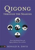 Qigong Through the Seasons (eBook, ePUB)