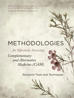 Methodologies for Effectively Assessing Complementary and Alternative Medicine (CAM) (eBook, ePUB) Cover Methodologies for Effectively Assessing Complementary and Alternative Medicine (CAM) (eBook, ePUB)