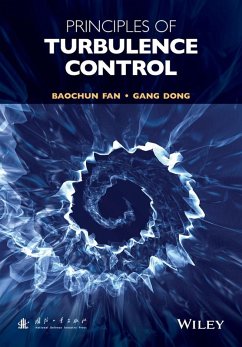 Principles of Turbulence Control (eBook, PDF) - Fan, Baochun; Dong, Gang
