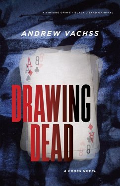 Drawing Dead (eBook, ePUB) - Vachss, Andrew
