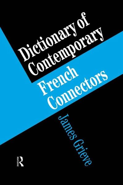 A Dictionary of French Connectors (eBook, PDF) A Dictionary of French Connectors (eBook, PDF)