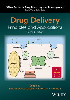 Drug Delivery (eBook, ePUB) - Wang, Binghe; Hu, Longqin; Siahaan, Teruna J.