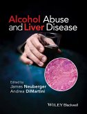 Alcohol Abuse and Liver Disease (eBook, ePUB) Alcohol Abuse and Liver Disease (eBook, ePUB)