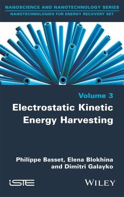 Electrostatic Kinetic Energy Harvesting (eBook, PDF) - Basset, Philippe; Blokhina, Elena; Galayko, Dimitri
