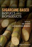 Sugarcane-based Biofuels and Bioproducts (eBook, ePUB)