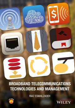Broadband Telecommunications Technologies and Management (eBook, ePUB) - Esmailzadeh, Riaz