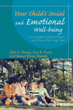 Your Child's Social and Emotional Well-Being (eBook, PDF) - Dacey, John S.; Fiore, Lisa B.; Brion-Meisels, Steven