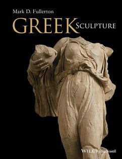 Greek Sculpture (eBook, PDF) - Fullerton, Mark D.