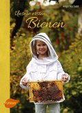 Unsere ersten Bienen (eBook, PDF)