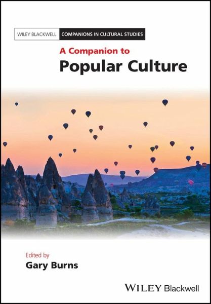 A Companion to Popular Culture (eBook, ePUB) A Companion to Popular Culture (eBook, ePUB)