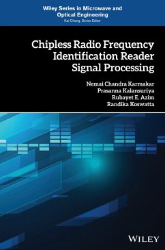 Chipless Radio Frequency Identification Reader Signal Processing (eBook, PDF) - Karmakar, Nemai Chandra; Kalansuriya, Prasanna; Azim, Rubayet E.; Koswatta, Randka