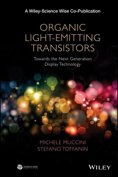 Organic Light-Emitting Transistors (eBook, PDF) Organic Light-Emitting Transistors (eBook, PDF)