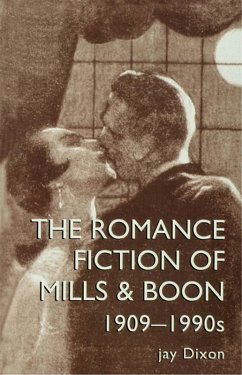 Cover The Romantic Fiction Of Mills & Boon, 1909-1995 (eBook, ePUB)