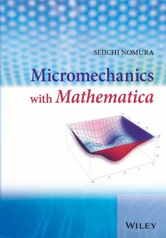 Micromechanics with Mathematica (eBook, ePUB) - Nomura, Seiichi