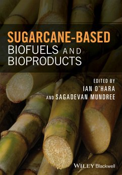 Sugarcane-based Biofuels and Bioproducts (eBook, PDF)