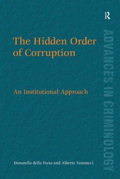 The Hidden Order of Corruption (eBook, PDF) - Porta, Donatella Della; Vannucci, Alberto