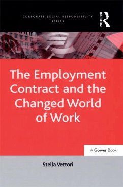The Employment Contract and the Changed World of Work (eBook, PDF) - Vettori, Stella