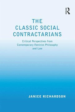 The Classic Social Contractarians (eBook, ePUB) - Richardson, Janice