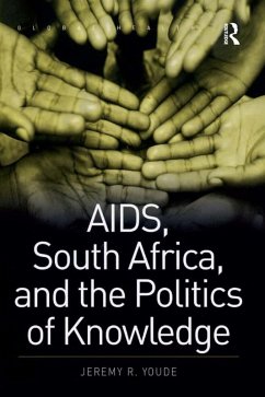 AIDS, South Africa, and the Politics of Knowledge (eBook, PDF) - Youde, Jeremy R.