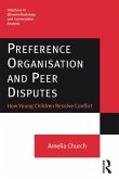 Preference Organisation and Peer Disputes (eBook, ePUB)