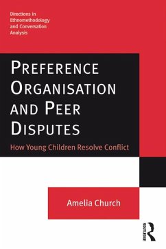Preference Organisation and Peer Disputes (eBook, ePUB) - Church, Amelia