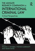 The Ashgate Research Companion to International Criminal Law (eBook, PDF)