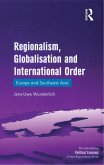 Regionalism, Globalisation and International Order (eBook, ePUB)