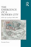 The Emergence of a Modern City (eBook, ePUB)