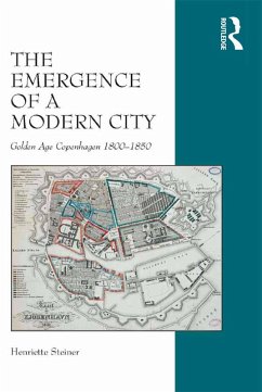 The Emergence of a Modern City (eBook, ePUB) - Steiner, Henriette