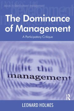 The Dominance of Management (eBook, PDF) - Holmes, Leonard