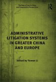Administrative Litigation Systems in Greater China and Europe (eBook, ePUB)