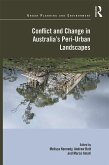 Conflict and Change in Australia's Peri-Urban Landscapes (eBook, ePUB)