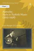 Alaturka: Style in Turkish Music (1923-1938) (eBook, PDF)