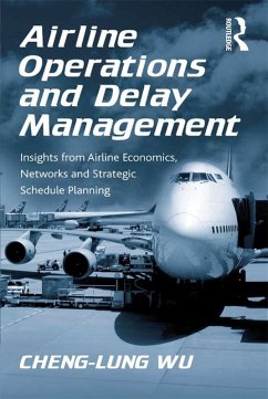 Airline Operations and Delay Management (eBook, ePUB) - Wu, Cheng-Lung