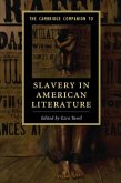 Cambridge Companion to Slavery in American Literature (eBook, PDF)