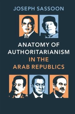 Anatomy of Authoritarianism in the Arab Republics (eBook, PDF) - Sassoon, Joseph