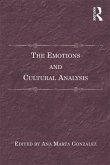 The Emotions and Cultural Analysis (eBook, PDF)